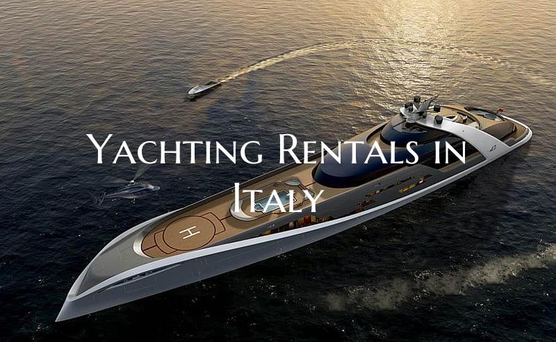 Yachting Rentals in Italy