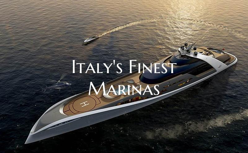 Italy's Finest Marinas