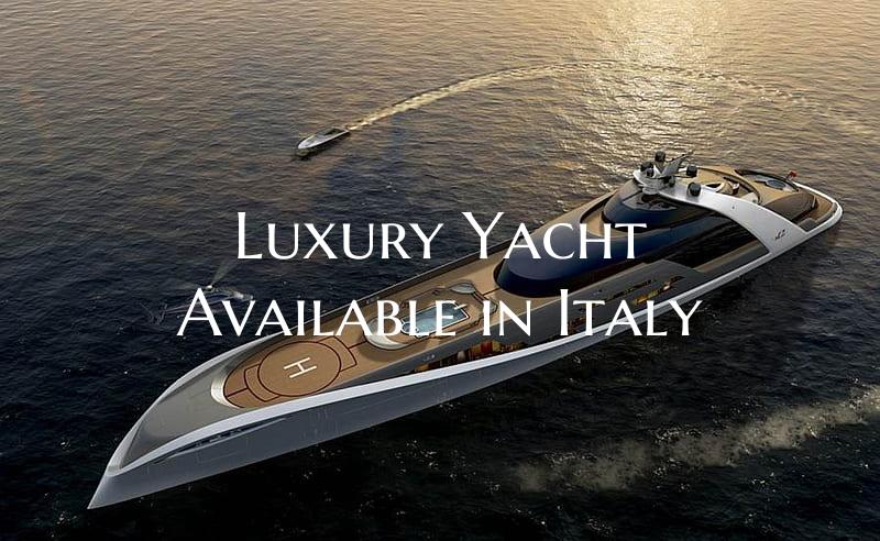 Luxury Yacht Available in Italy